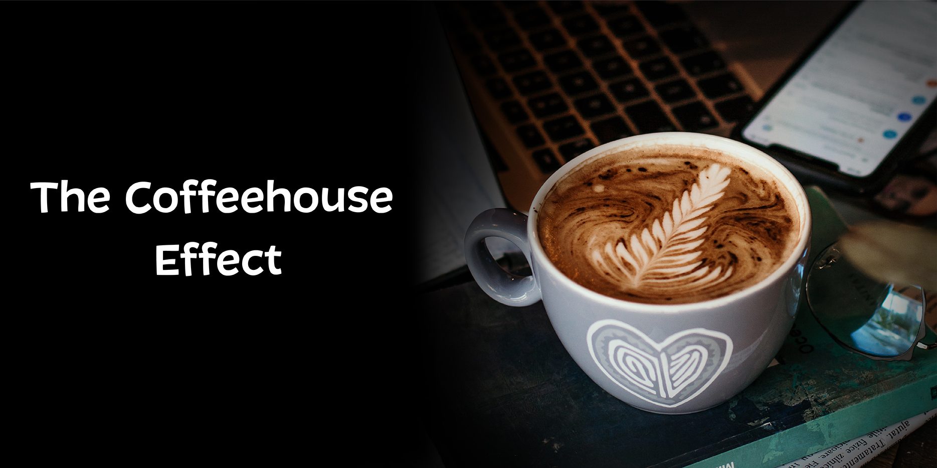 The coffeehouse effect and how it can increase productivity • Love
